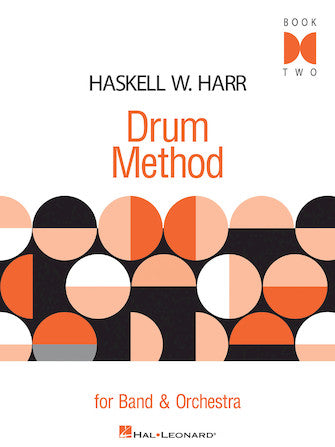 HAL LEONARD HL06620097 Haskell W. Harr Drum Method Book 2 Online Hot Sale