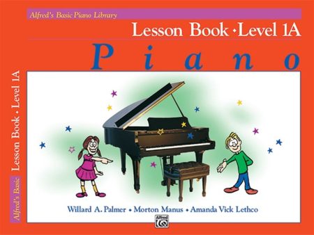 ALFRED 002104 Alfred s Basic Piano Course: Lesson Book 1A [Piano] Supply